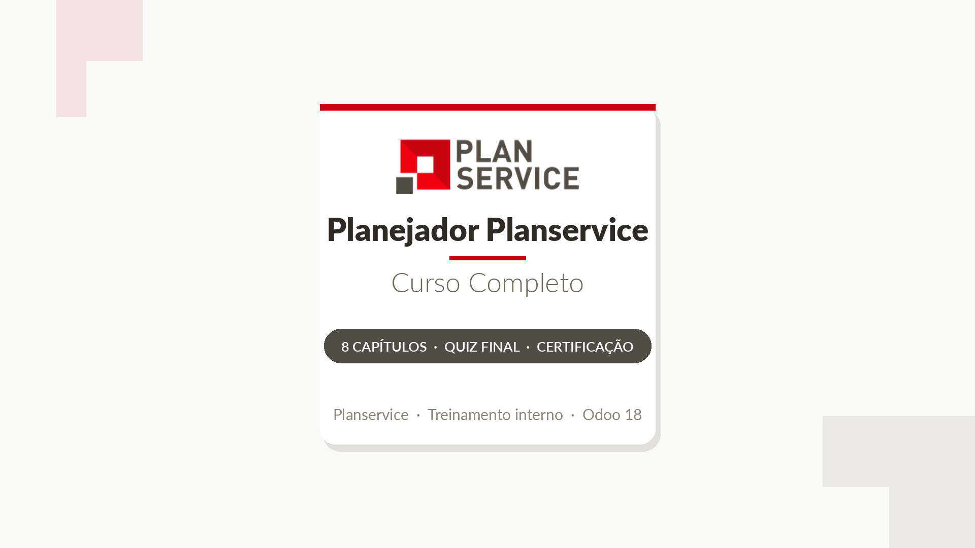 Planejador Planservice — Curso Completo (Odoo 18)